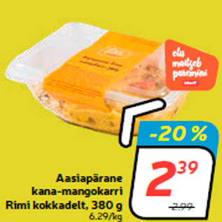 Allahindlus - Aasiapärane kana-mangokarri Rimi kokkadelt, 380 g