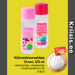 Allahindlus - Küünelakieemaldaja Oreon, 125 ml