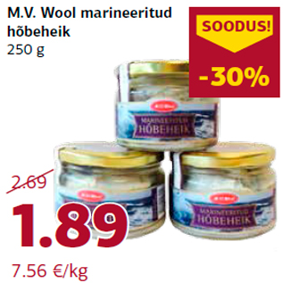 Allahindlus - M.V. Wool marineeritud hõbeheik 250 g