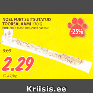 Allahindlus - NOEL FUET SUITSUTATUD TOORSALAAMI 170 G