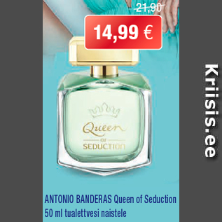 Allahindlus - ANTONIO BANDERAS Queen of Seduction 50 ml tualettvesi naistele