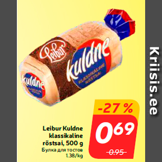 Allahindlus - Leibur Kuldne klassikaline röstsai, 500 g