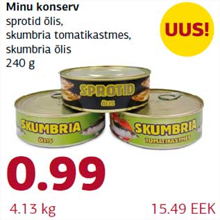 Allahindlus - Minu konserv sprotid õlis, skumbria tomatikastmes, skumbria õlis 240 g