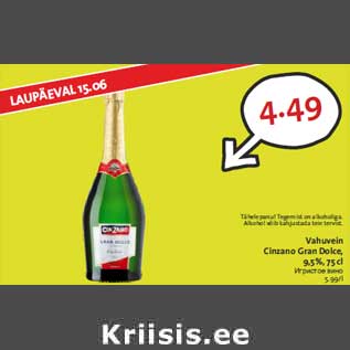 Allahindlus - Vahuvein Cinzano Gran Dolce, 9,5%, 75 cl