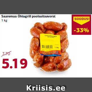 Allahindlus - Saaremaa Õhtugrill poolsuitsuvorst 1 kg