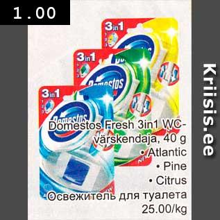 Allahindlus - Domestos Fresh 3in1 WC-värskendaja