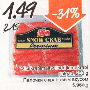 Allahindlus - Vici krabimaitselised lumekrabi pulgad, 250 g