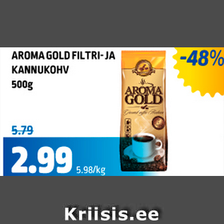 Allahindlus - AROMA GOLD FILTRI- JA KANNUKOHV 500 G