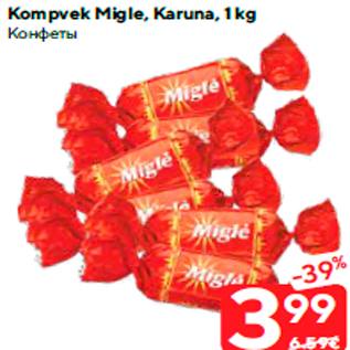 Allahindlus - Kompvek Migle, Karuna, 1 kg