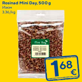 Allahindlus - Rosinad Mini Day, 500 g