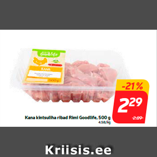 Allahindlus - Kana kintsuliha ribad Rimi Goodlife, 500 g