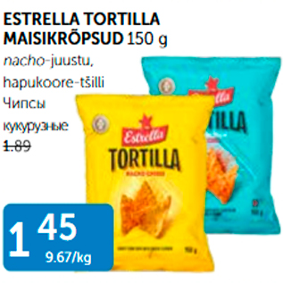 Allahindlus - ESTRELLA TORTILLA MAISIKRÕPSUD 150 G