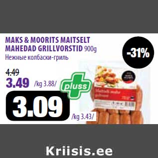 Allahindlus - MAKS & MOORITS MAITSELT MAHEDAD GRILLVORSTID