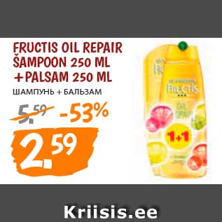 Allahindlus - Fructis Oil Repair šampoon 250 ml +palsam 250 ml