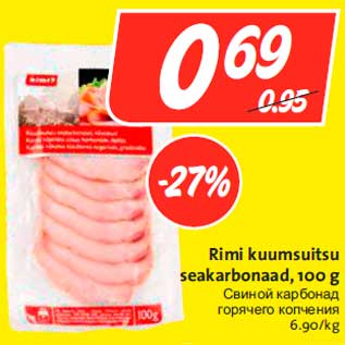 Allahindlus - Rimi kuumsuitsu seakarbonaad, 100 g