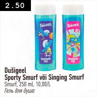 Allahindlus - Dušigeel Sporty Smurf või Singing Smurf