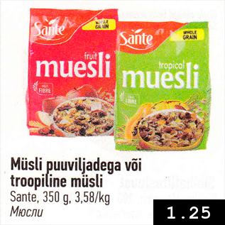 Allahindlus - Müsli puuviljadega või troopiline müsli