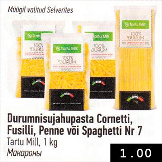 Allahindlus - Durumnisujahupasta Cornetti, Fusilli, Penne või Spaghetti vNr7