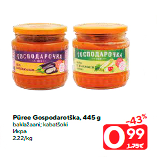 Allahindlus - Püree Gospodarotška, 445 g