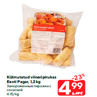 Allahindlus - Külmutatud viineripirukas Eesti Pagar, 1,2 kg