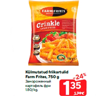 Allahindlus - Külmutatud friikartulid Farm Frites, 750 g