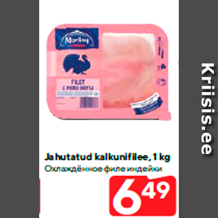 Allahindlus - Jahutatud kalkunifilee, 1 kg