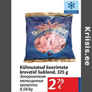 Allahindlus - Külmutatud koorimata krevetid Subland, 325 g