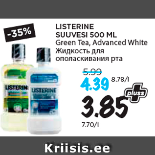 Allahindlus - LISTERINE SUUVESI 500 ML