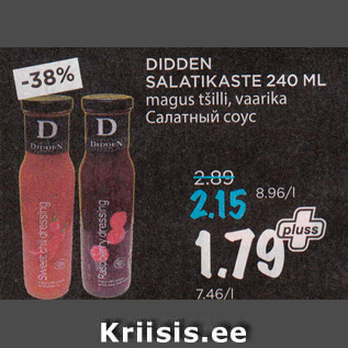 Allahindlus - DIDDEN SALATIKASTE 240 ML