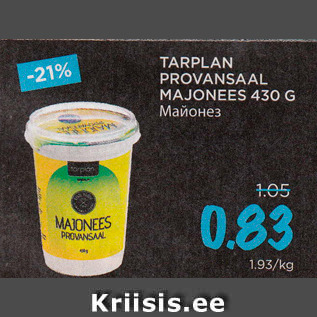 Allahindlus - TARPLAN PROVANSAAL MAJONEES 430 G