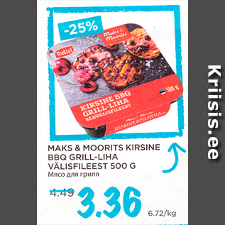 Allahindlus - MAKS & MOORITS KIRSINE BBQ GRILL-LIHA VÄLISFILEEST 500 G