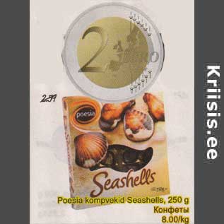 Allahindlus - Poesia kompvekid Seashelis, 250 g