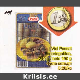 Allahindlus - Vici Passat heeringafilee, 240 g / neto 190 g