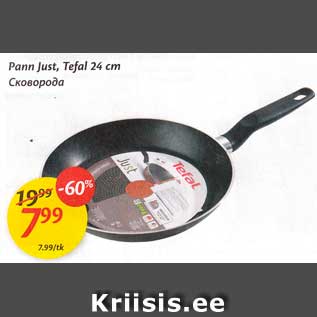 Allahindlus - Pann Just, Tefal 24 cm