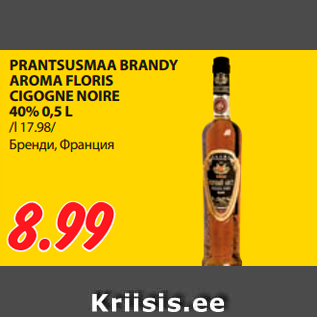 Allahindlus - PRANTSUSMAA BRANDY AROMA FLORIS CIGOGNE NOIRE