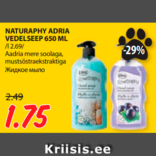 Allahindlus - NATURAPHY ADRIA VEDELSEEP 650 ML