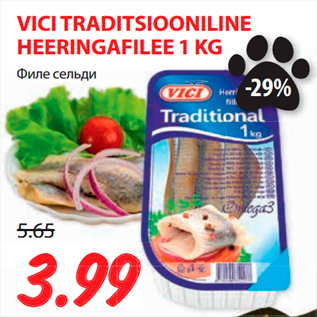 Allahindlus - VICI TRADITSIOONILINE HEERINGAFILEE 1 KG