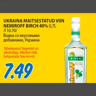 Allahindlus - UKRAINA MAITSESTATUD VIIN NEMIROFF BIRCH 40% 0,7L