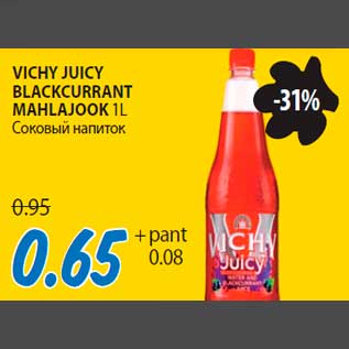 Allahindlus - VICHY JUICY BLACKCURRANT MAHLAJOOK 1L