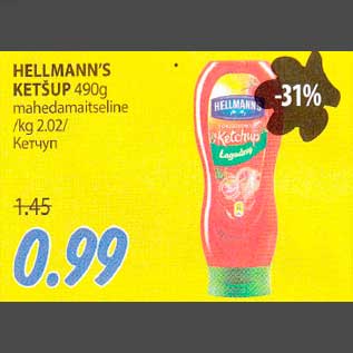 Allahindlus - HELLMANN’S KETŠUP 490g mahedamaitseline