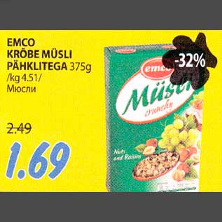 Allahindlus - EMCO KRÕBE MÜSLI PÄHKLITEGA 375g