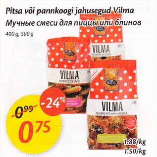 Allahindlus - Pitsa või раnnkооgi jahusegud Vilma