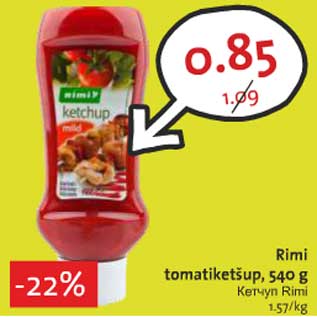 Allahindlus - Rimi tomatiketšup, 540 g