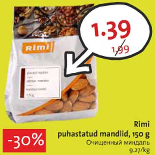 Allahindlus - Rimi puhastatud mandlid, 150 g