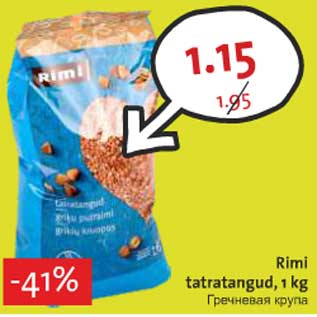 Allahindlus - Rimi tatratangud, 1 kg