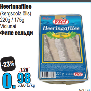 Allahindlus - Heeringafilee (kergsoola õlis) 220g / 175g Viciunai