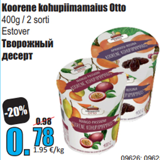 Allahindlus - Koorene kohupiimamaius Otto 400g / 2 sorti Estover