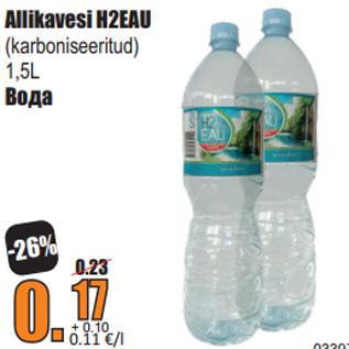 Allahindlus - Allikavesi H2EAU (karboniseeritud) 1,5L