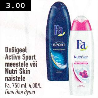 Allahindlus - Dušigeel Active Sport meestele või Nutri Skin naistele