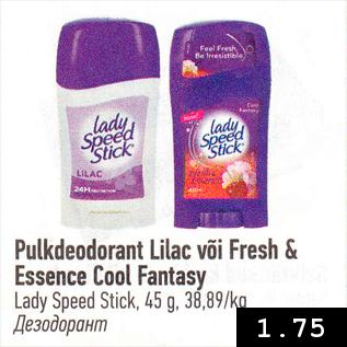 Allahindlus - Pulkdeodorant Lilac või Fresh & Essence Ciil Fantasy